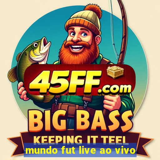 mundo fut live ao vivo